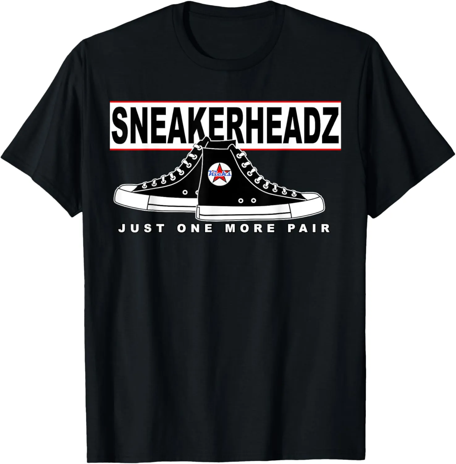 Sneaker Head Basketball Shoes Just One More Pair Fun T-Shirt T-Shirt