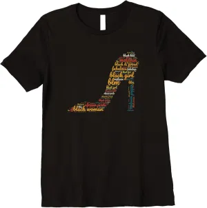 Womens Black Woman Shirt Melanin High Heel Proud Black Girl Premium T-Shirt
